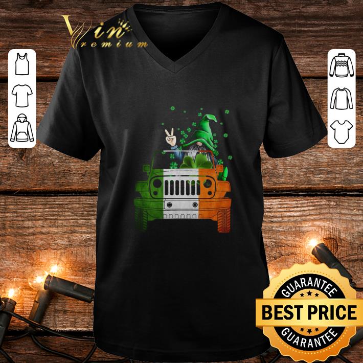 Original Gnome Driving Jeep car St Patrick s Day shirt 4 - Original Gnome Driving Jeep car St. Patrick's Day shirt