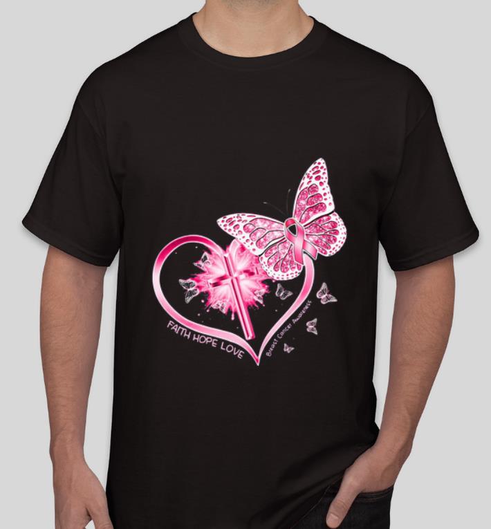 Top Butterflies heart faith hope love breast cancer awareness shirt 4 - Top Butterflies heart faith hope love breast cancer awareness shirt