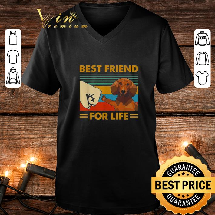 Top Dachshund best friend for life vintage shirt Top Dachshund best friend for life vintage shirt 4 - Top Dachshund best friend for life vintage shirt