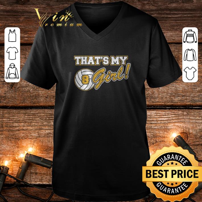 Top That’s my girl 8 volleyball shirt Top That s my girl 8 volleyball shirt 4 1 - Top That’s my girl 8 volleyball shirt