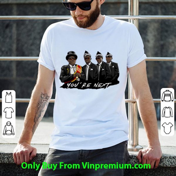 Premium Ghana's Pallbearers Dance You’re Next shirt