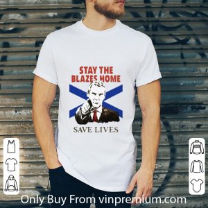 Pretty Nova Scotians Stay The Blazes Home Save Lives Covid-19 shirt 1