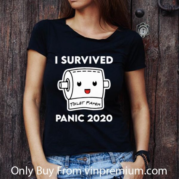 Pretty I Survived Panic 2020 Toilet Paper shirt