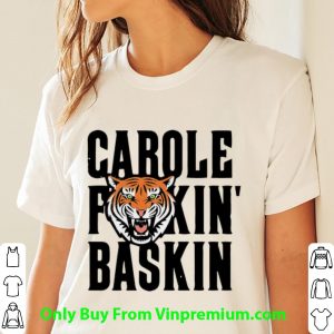 Premium Tiger King Carole Fuckin’ Baskin Joe Exotic shirt 2