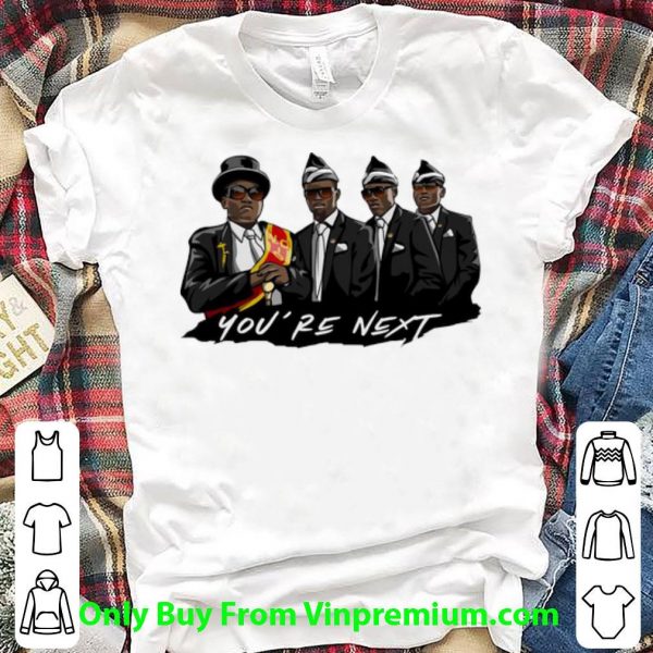 Premium Ghana's Pallbearers Dance You’re Next shirt