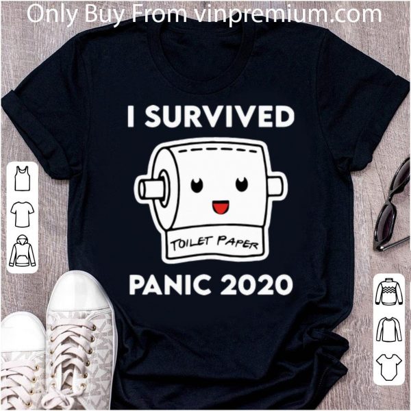 Pretty I Survived Panic 2020 Toilet Paper shirt