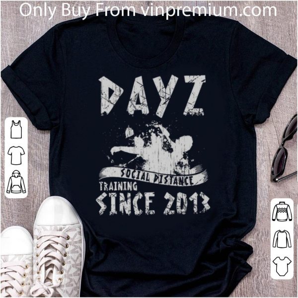Pretty Dayz Social Distance Training Since 2013 shirt