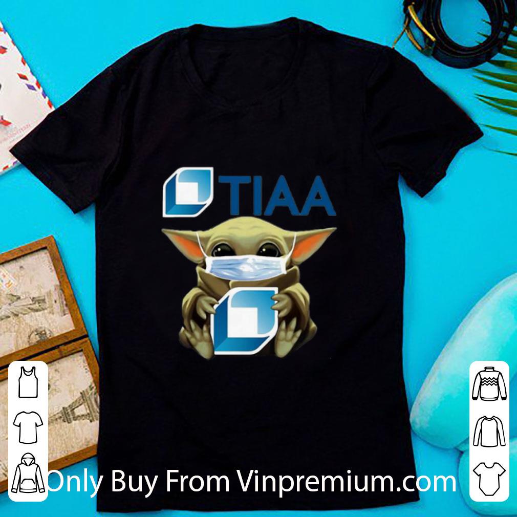 Top Star Wars Baby Yoda Mask Tiaa Covid-19 shirt