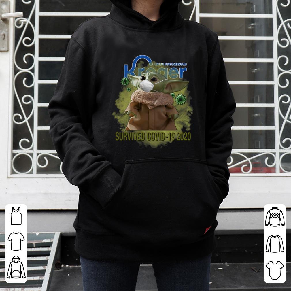 Great Fresh For Everyone Kroger Baby Yoda Survived Covid 19 2020 shirt 4 - Great Fresh For Everyone Kroger Baby Yoda Survived Covid-19 2020 shirt