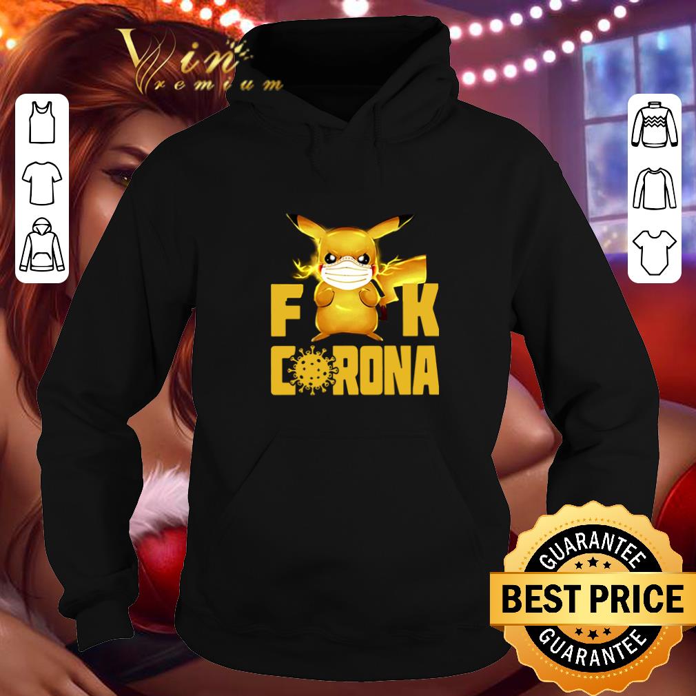 Official Pikachu Fuck Coronavirus shirt Official Pikachu Fuck Coronavirus shirt 4 - Official Pikachu Fuck Coronavirus shirt