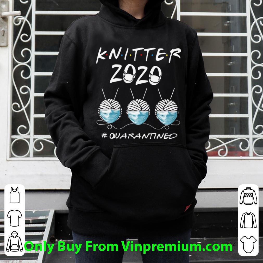 Pretty Knitter 2020 Quarantined Covid 19 shirt 4 - Pretty Knitter 2020 #Quarantined Covid-19 shirt