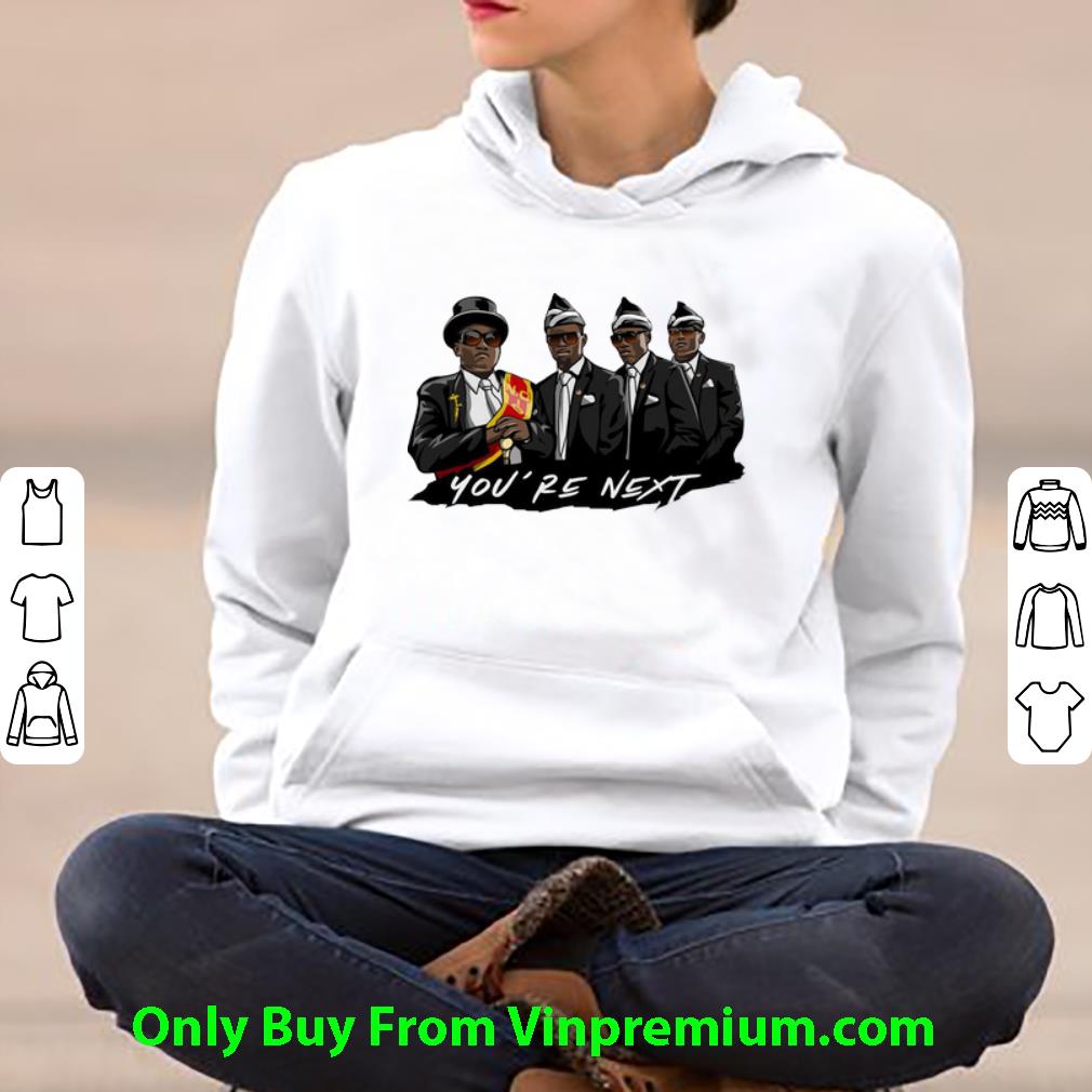 b895c564 premium ghana s pallbearers dance you re next shirt 4 - Premium Ghana's Pallbearers Dance You’re Next shirt