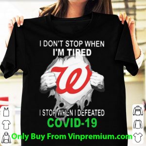 Washington Nationals Blood Inside I Stop When I Defeated Covid-19 Shirt