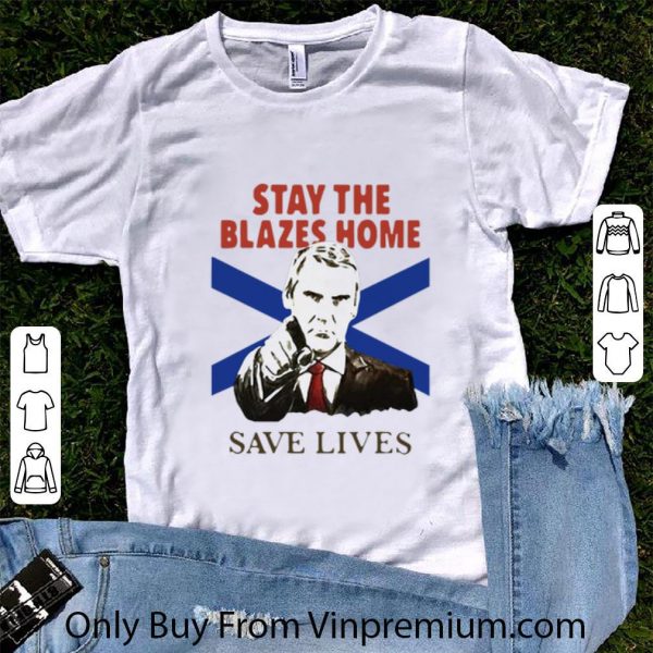 Pretty Nova Scotians Stay The Blazes Home Save Lives Covid-19 shirt