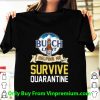 Original Busch Light Helping Me Survive Quarantine Covid-19 shirt