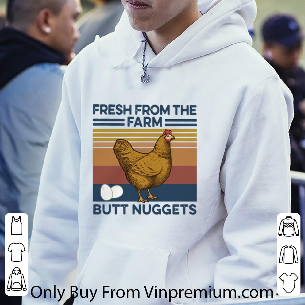 ea18ebe8 pretty vintage chicken fresh from the farm butt nuggets shirt 4 - Pretty Vintage Chicken Fresh From The Farm Butt Nuggets shirt