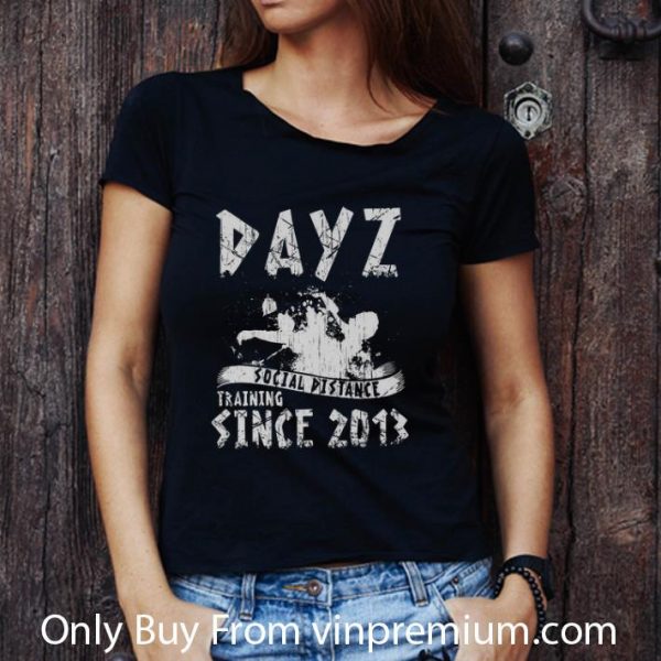 Pretty Dayz Social Distance Training Since 2013 shirt