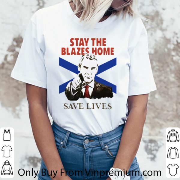 Pretty Nova Scotians Stay The Blazes Home Save Lives Covid-19 shirt
