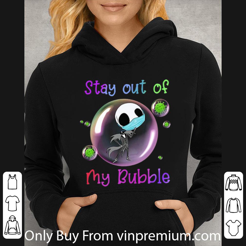 fdd5f084 hot jack skellington stay out of my bubble coronavirus shirt 4 - Hot Jack Skellington Stay Out Of My Bubble Coronavirus shirt