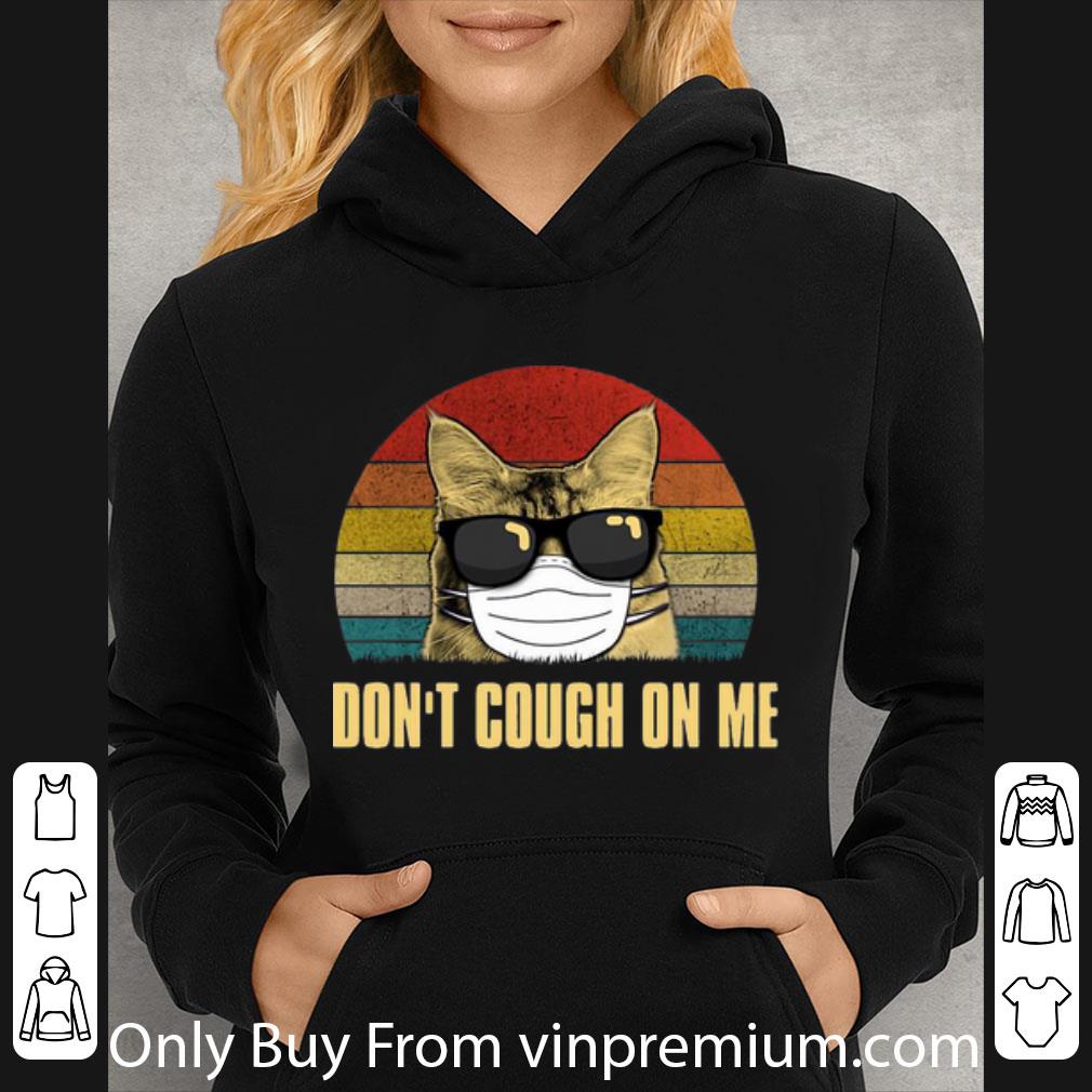 4853729e hot vintage cat face mask don t cough on me covid 19 shirt 4 - Hot Vintage Cat Face Mask Don't Cough On Me Covid-19 shirt
