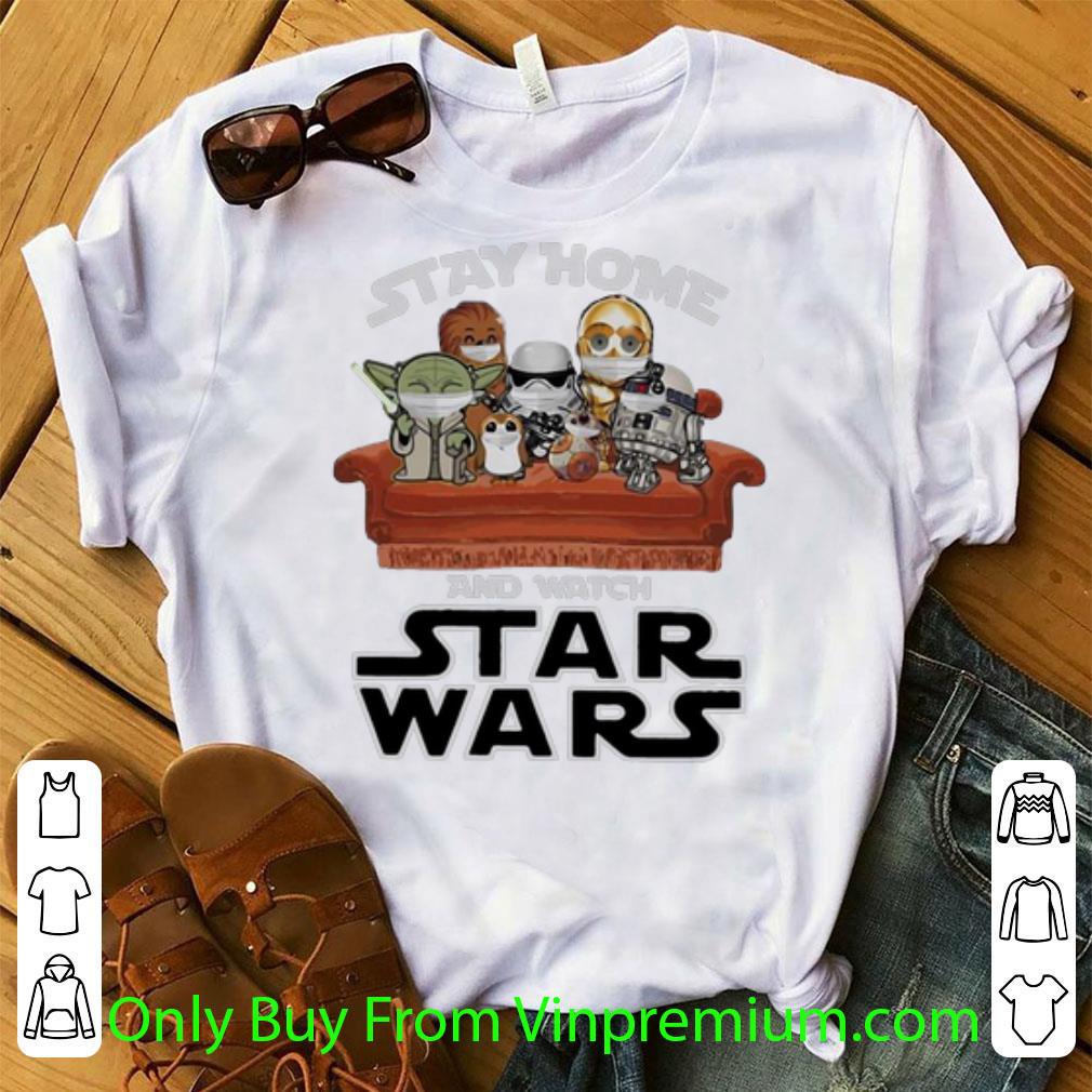Awesome Stay Home And Watch Star Wars Mask shirt