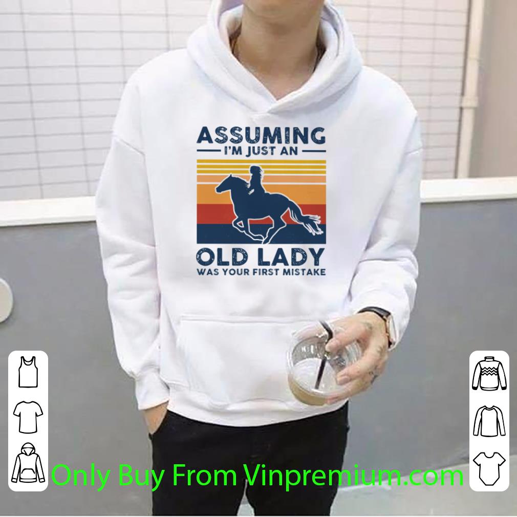 76b6b3a3 great vintage assuming i m just an old lady was your first mistake shirt 4 - Great Vintage Assuming I’m Just An Old Lady Was Your First Mistake shirt