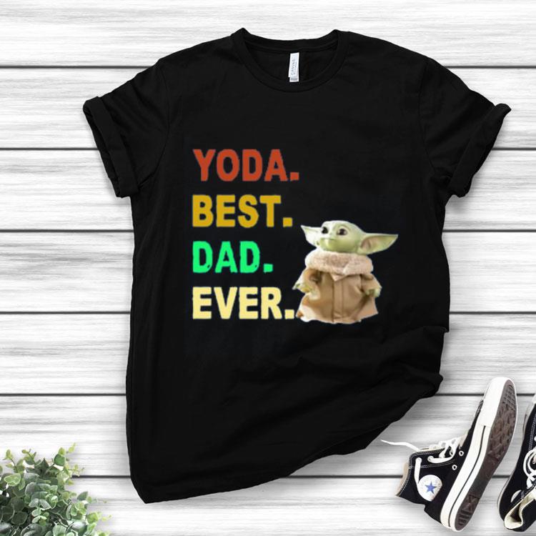 Yoda Best Dad Ever Shirt