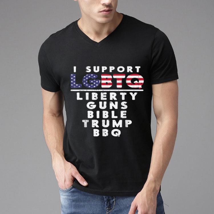 I Support LGBTQ Liberty Guns Bible Trump BBQ Funny Pro 2020 Shirt