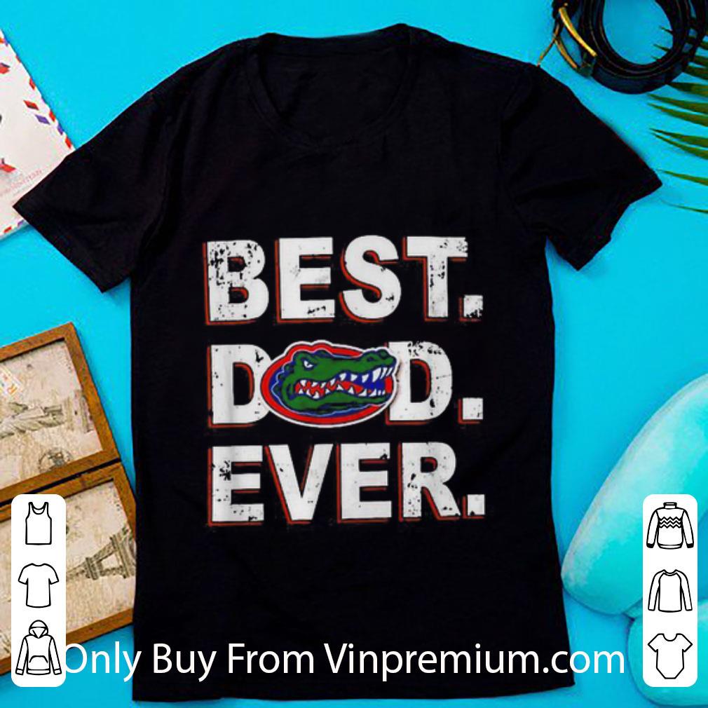 Great Florida Gators Best Dad Ever Father’s Day shirt