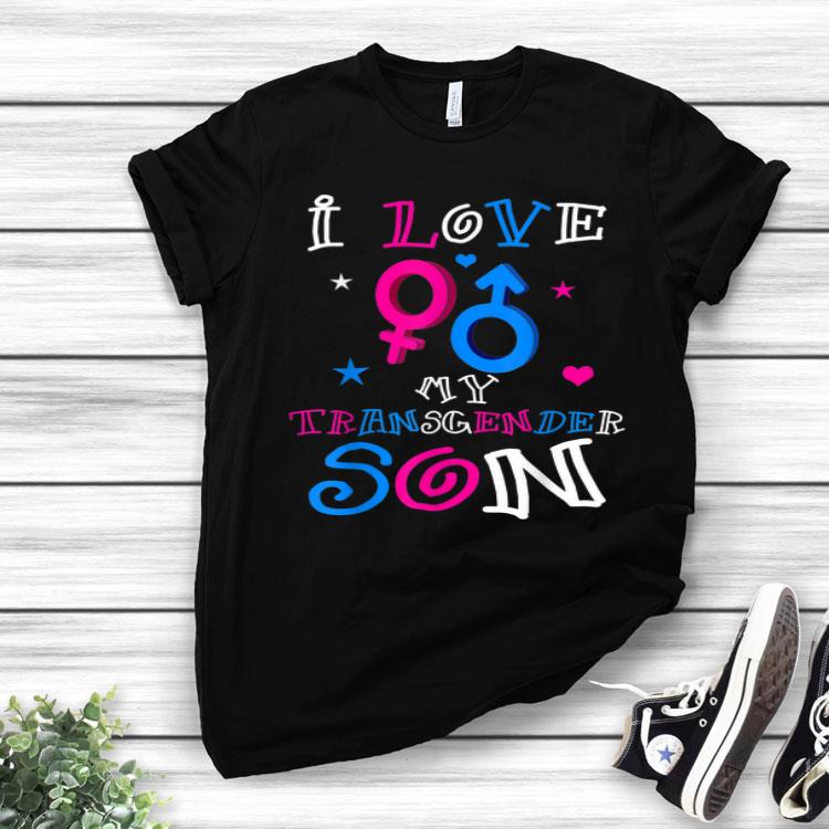 I Love My Transgender Son LGBT Pride Shirt