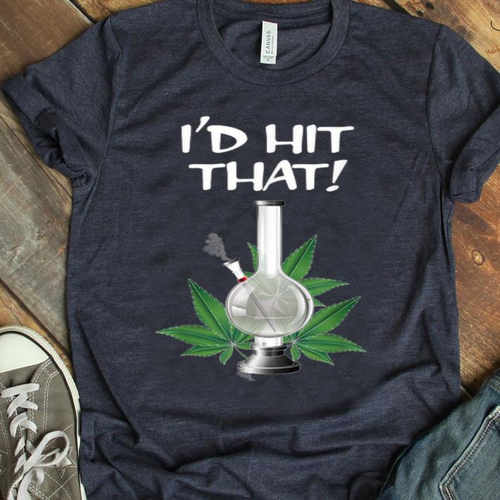 Bong Weed Saying Cannabis Pot Quote Marijuana Stoner Shirt