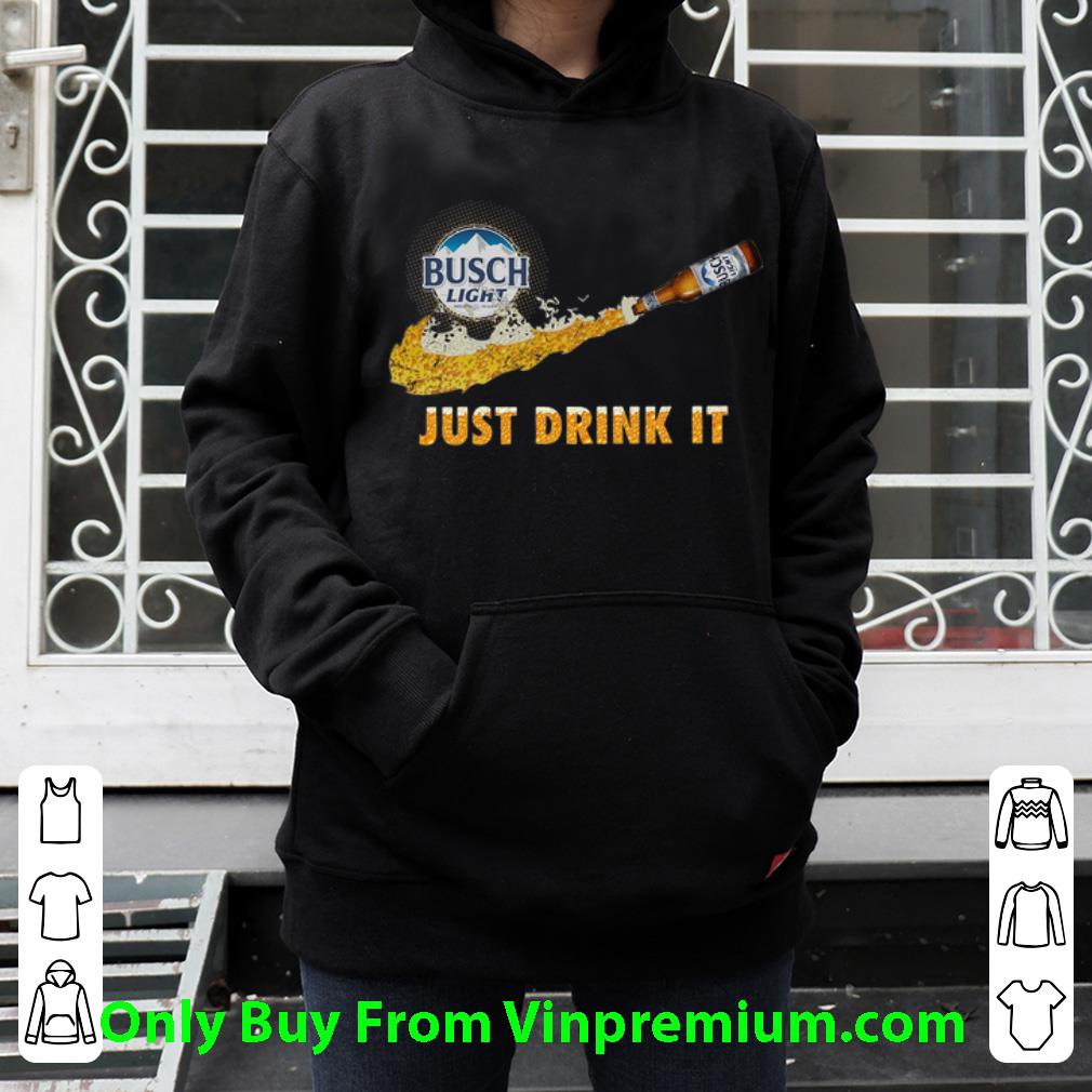 d4512f8d nice busch light nike just drink it shirt 4 - Nice Busch Light Nike Just Drink It shirt