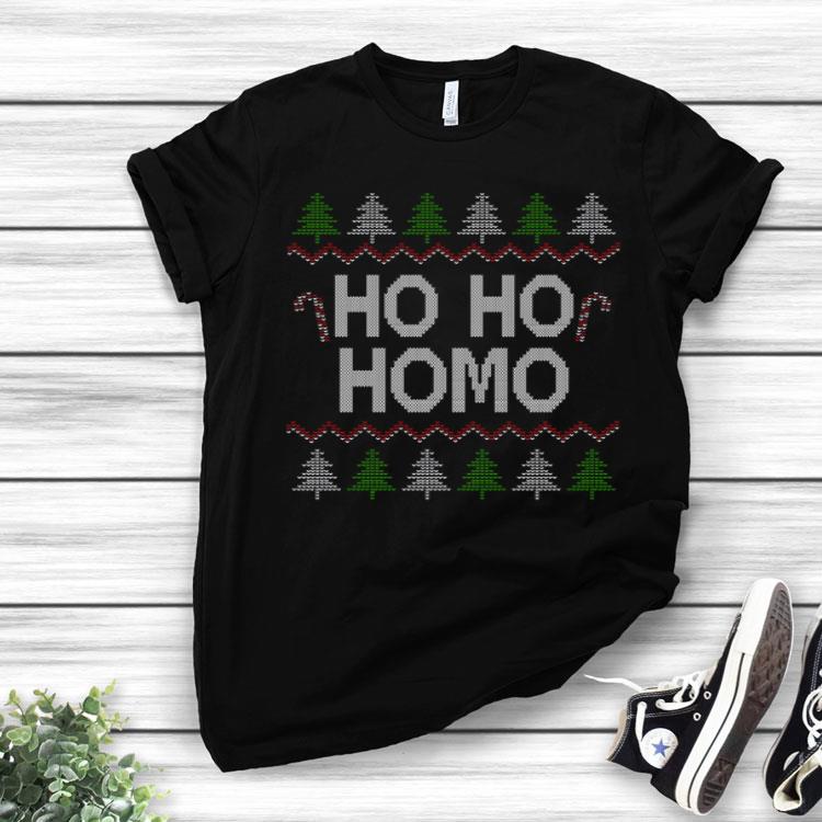 Ho Ho Ho Homo Homosexual LGBT Gay Ugly Christmas Shirt