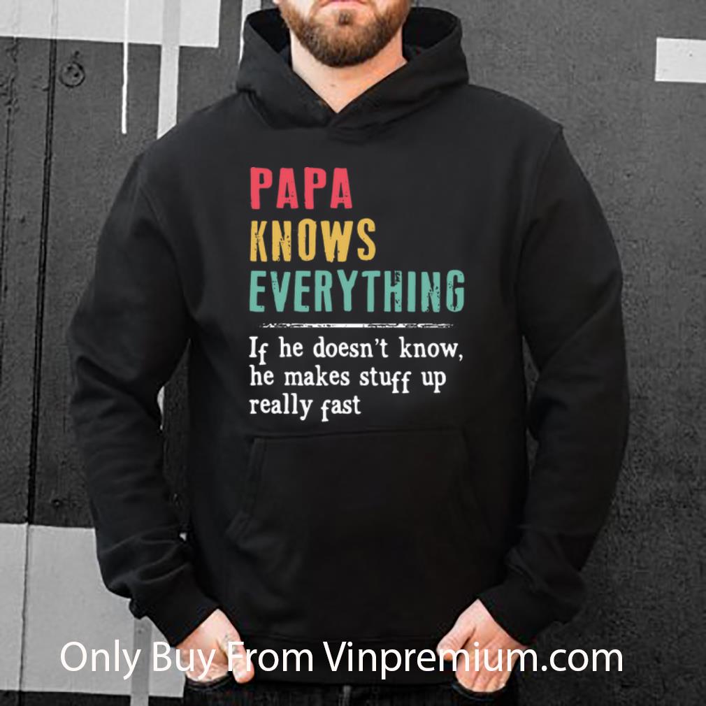 e314d6a4 top vintage papa knows everything father s day shirt 4 - Top Vintage Papa Knows Everything Father's Day shirt