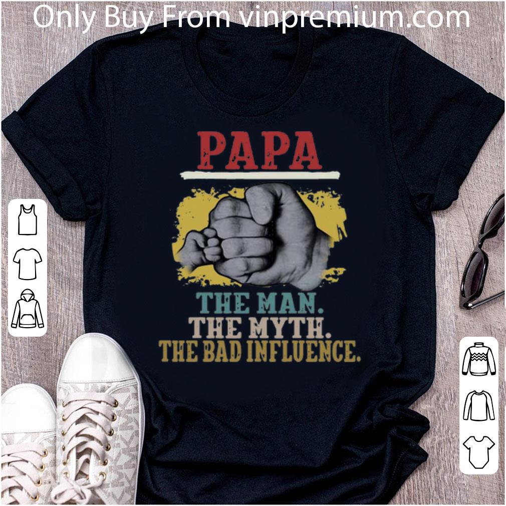 Official Papa The Man The Myth The Bad Influence Father's Day shirt