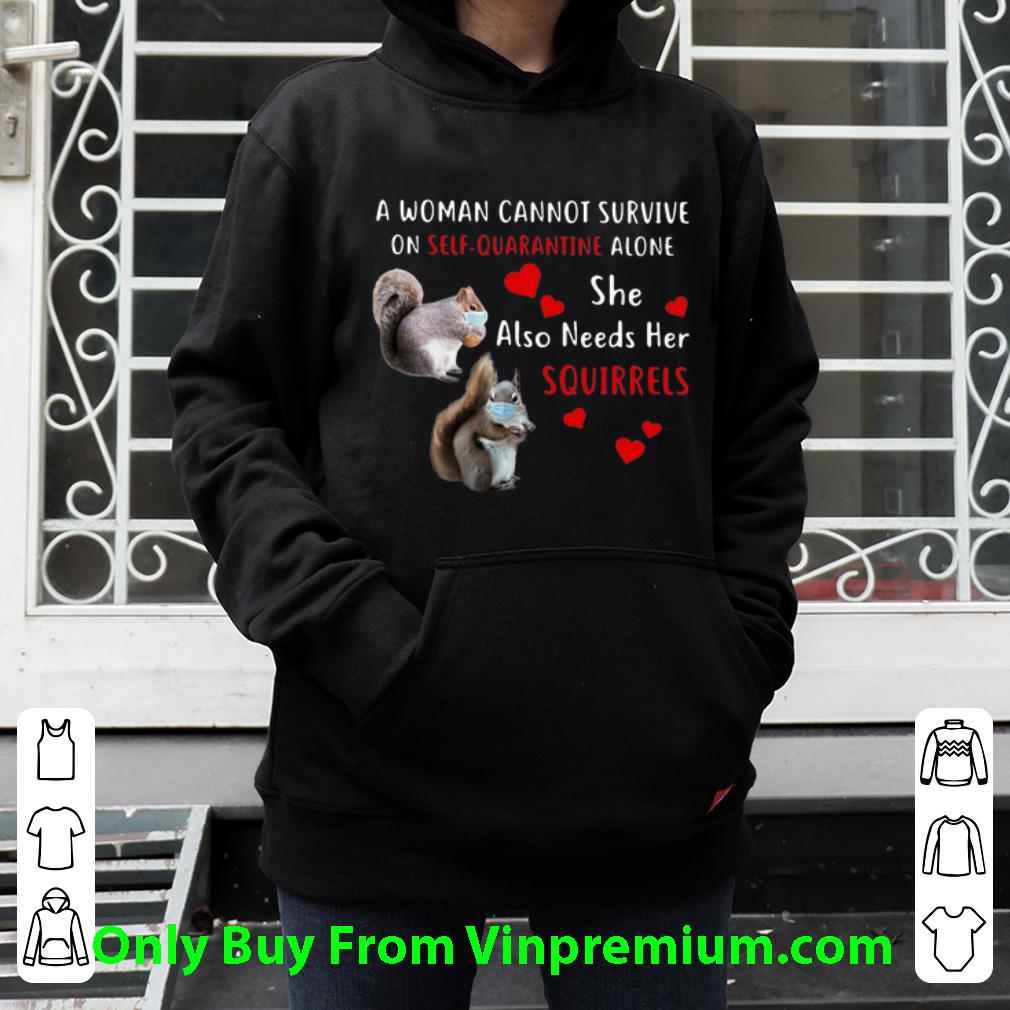 f0721f53 great a woman cannot survive on self quarantine alone squirrels shirt 4 - Great A Woman Cannot Survive On Self Quarantine Alone Squirrels shirt