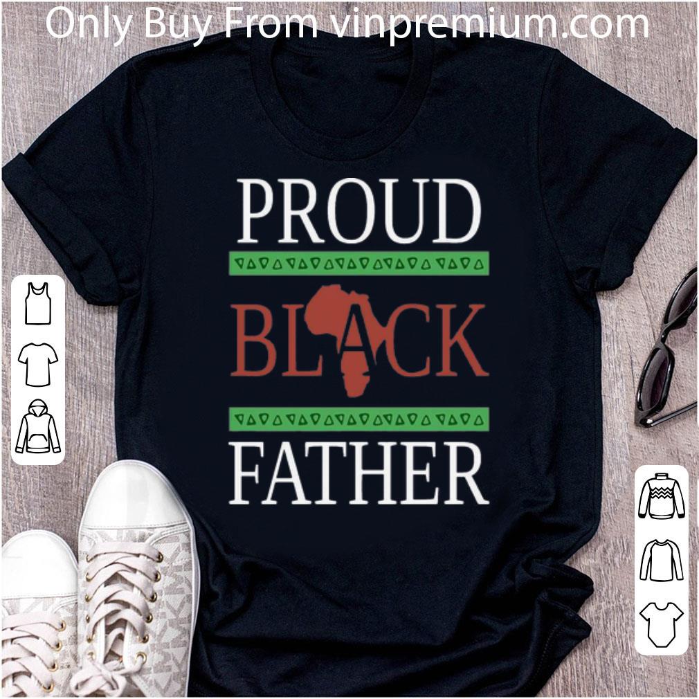 Top Proud Black Father Black Lives Matter shirt