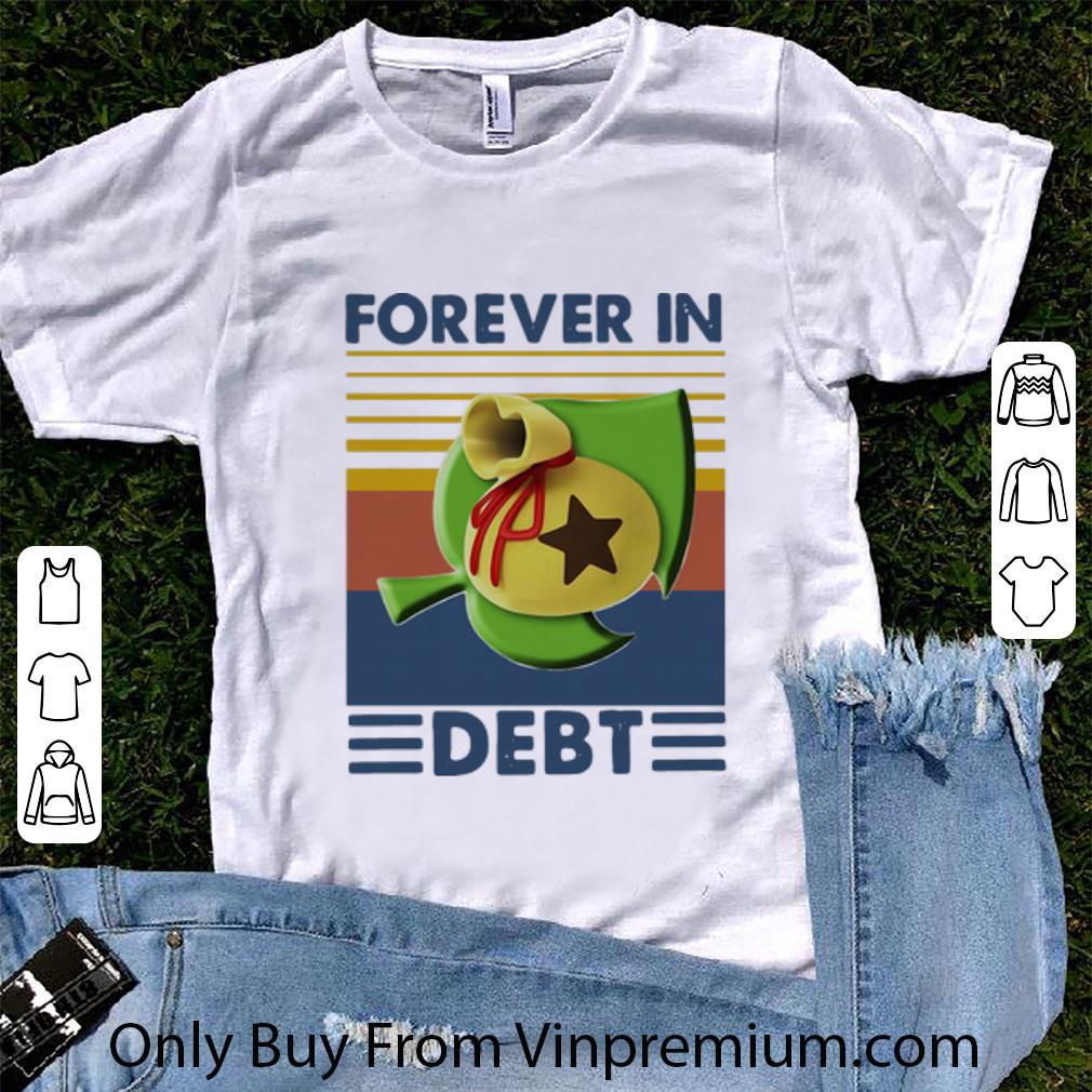 Premium Vintage Game Forever In Debt shirt