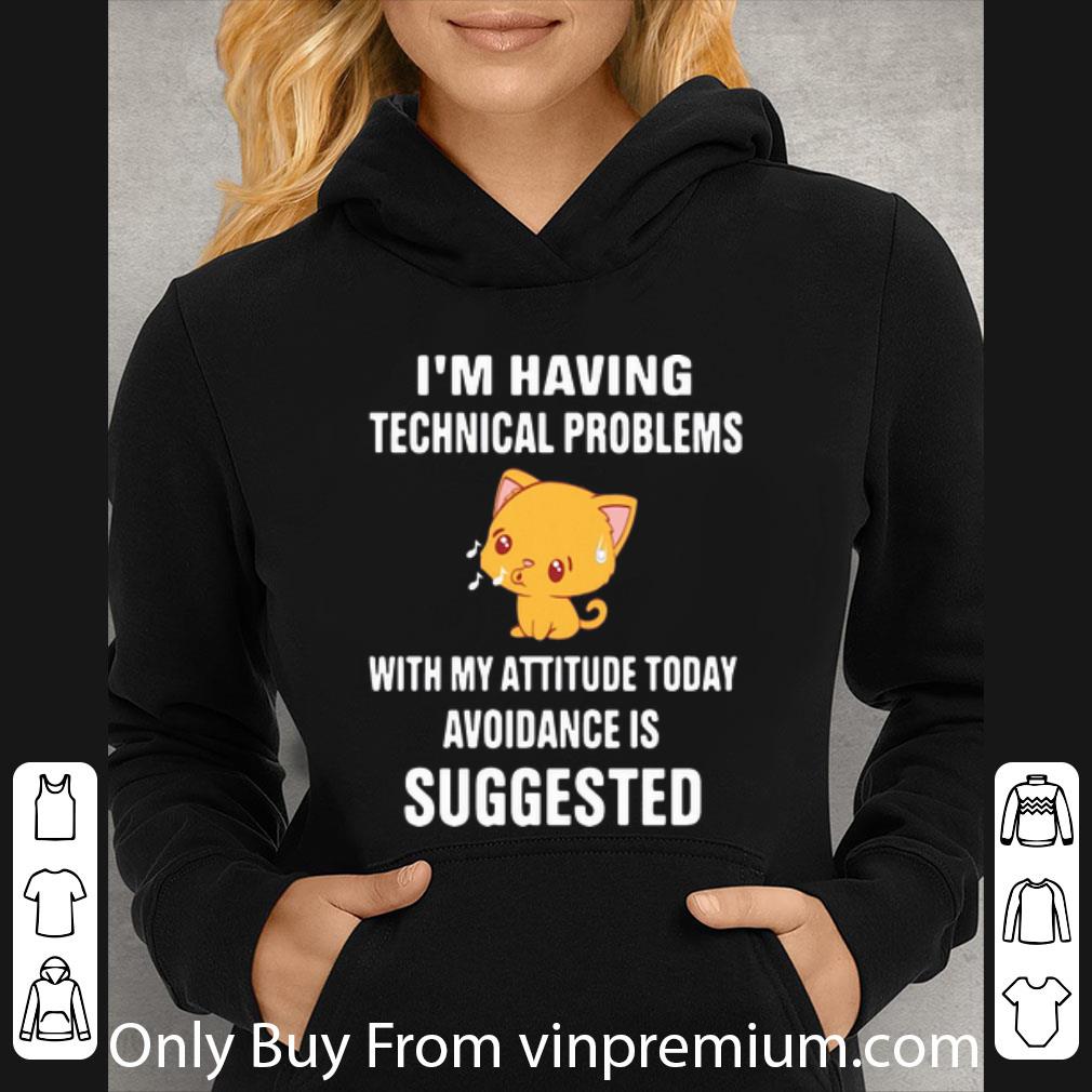 893b5525 great i m having technical problems with my attitude today avoidance is suggested shirt 4 - Great I’m Having Technical Problems With My Attitude Today Avoidance Is Suggested shirt