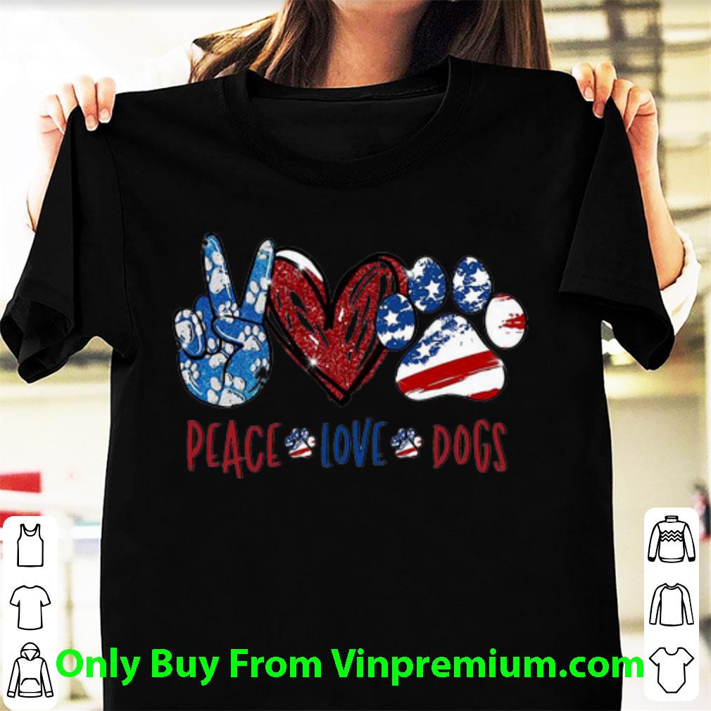 Top Peace Love Dogs American Flag Independence Day shirt
