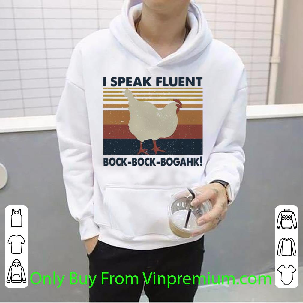 a9a556e1 nice vintage chicken i speak fluent bock bock bogahk shirt 4 - Nice Vintage Chicken I Speak Fluent Bock Bock Bogahk shirt