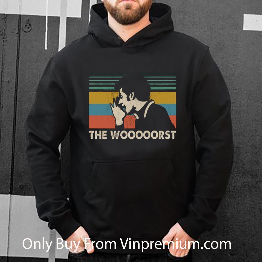 0c88aa3b hot jean ralphio saperstein the wooooorst vintage shirt 4 - Hot Jean Ralphio Saperstein The Wooooorst Vintage shirt