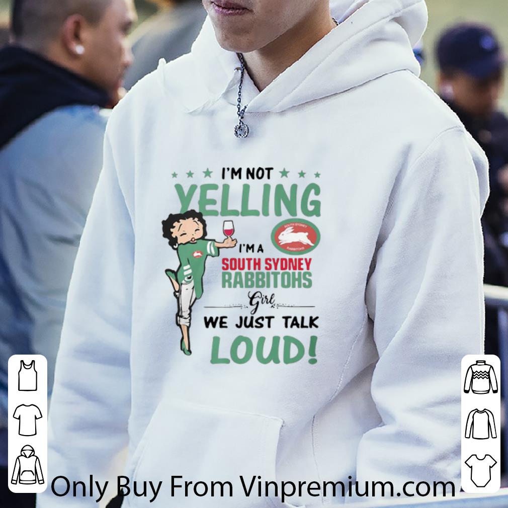 0f317ee1 awesome i m not yelling i m a south sydney rabbitohs girl we just talk loud shirt 4 - Awesome I’m Not Yelling I’m A South Sydney Rabbitohs Girl We Just Talk Loud shirt