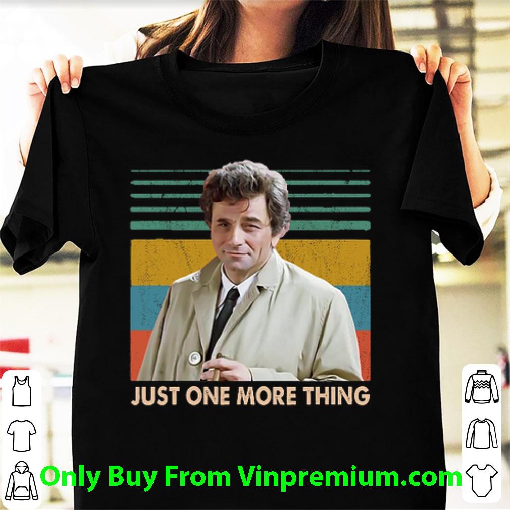 Official Columbo Just One More Thing Vintage shirt