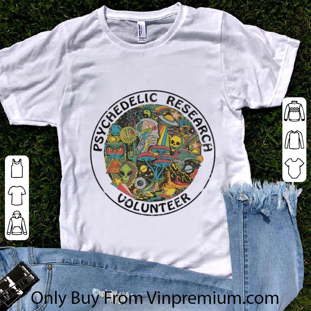 Premium Psychedelic Research Volunteer shirt
