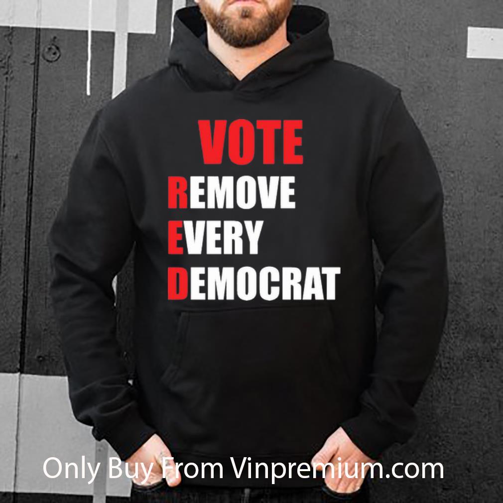 3139c992 official vote red remove every democrat shirt 4 - Official Vote RED Remove Every Democrat shirt