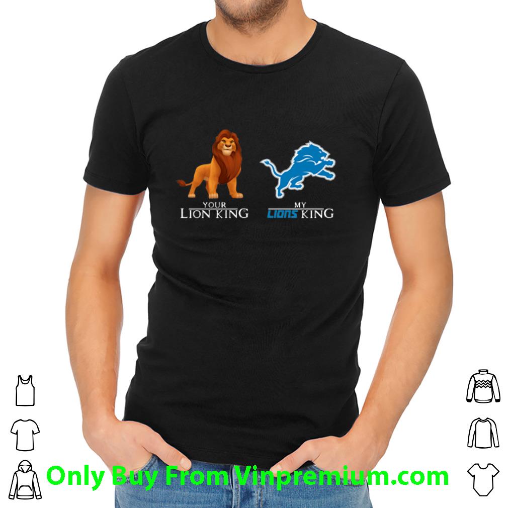 Hot Simba Your Lion King Detroit Lions My Lions King shirt