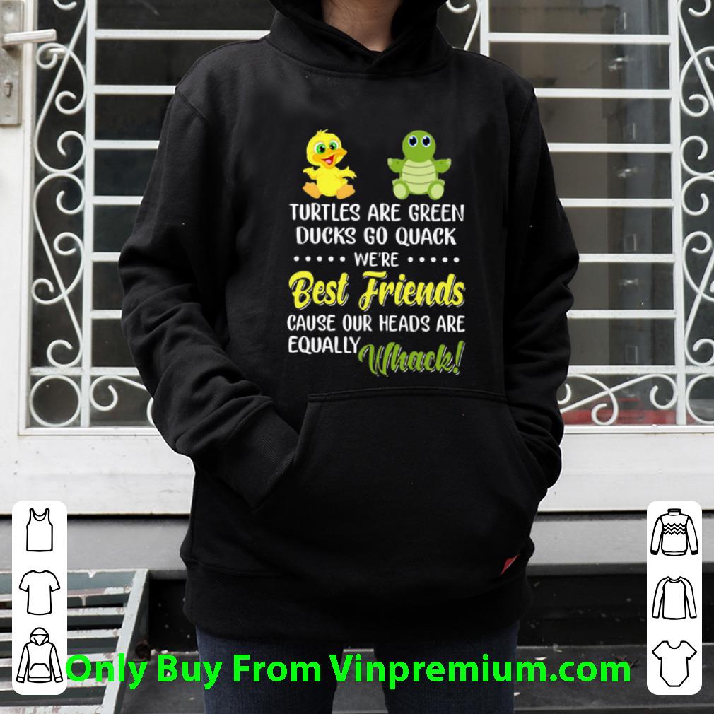 d4208aed official turtles are green ducks go quack we re best friends shirt 4 - Official Turtles Are Green Ducks Go Quack We're Best Friends shirt