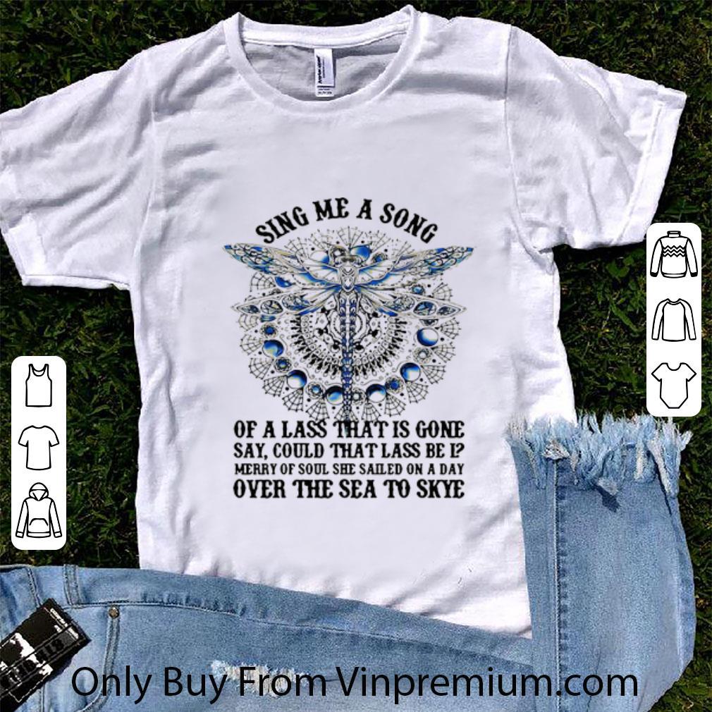 Great Dragonfly Merry Of Soul She Sailed On A Day Over The Sea To Skye shirt