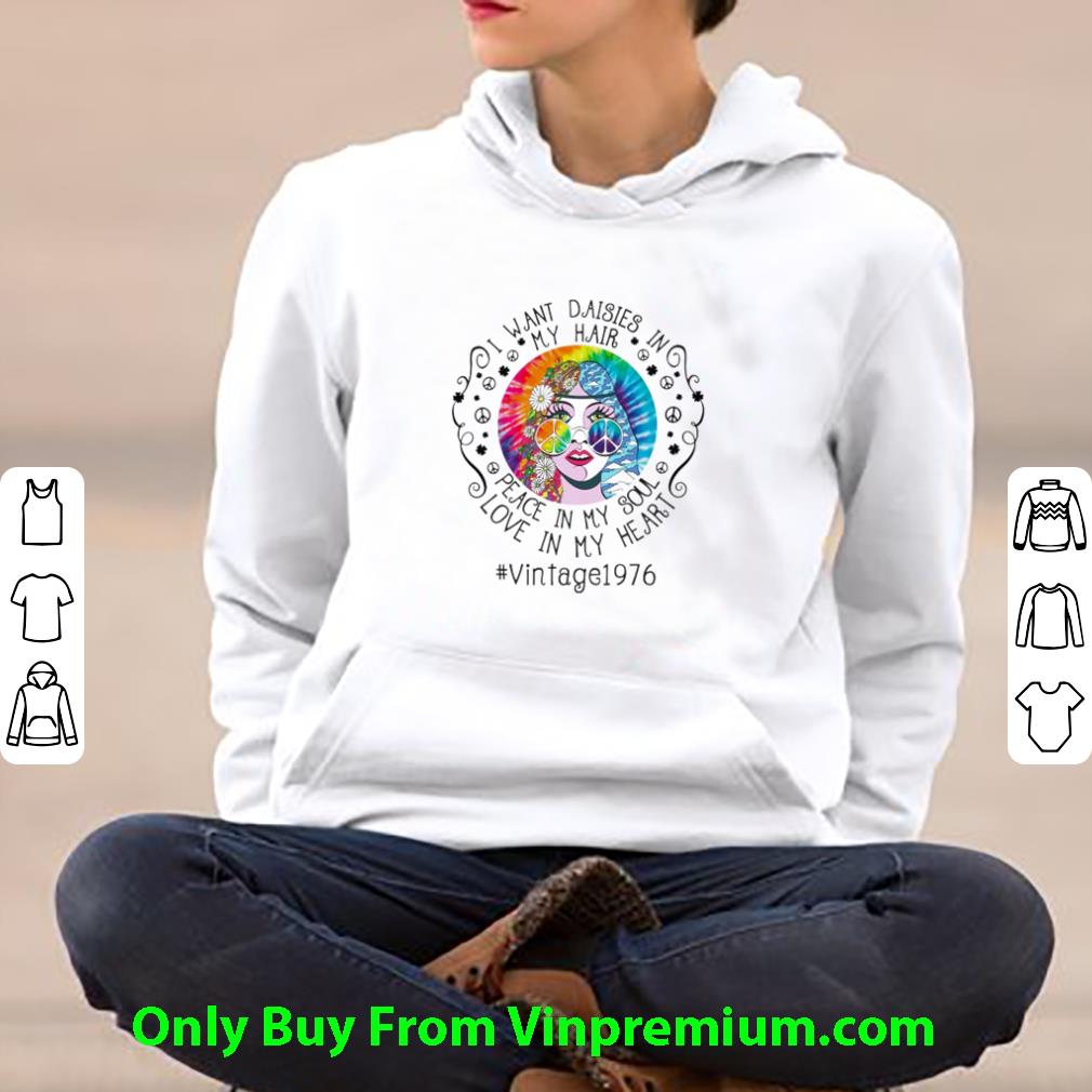 Awesome Hippie Girl I Want Daisies In My Hair Peace In My Soul Vintage 1976 shirt 1e46d5a6 awesome hippie girl i want daisies in my hair peace in my soul vintage 1976 shirt 4 - Awesome Hippie Girl I Want Daisies In My Hair Peace In My Soul Vintage 1976 shirt
